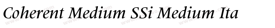 Coherent Medium SSi Medium Italic字体转换